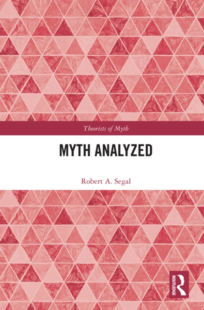 E-book Myth Analyzed Robert A. Segal