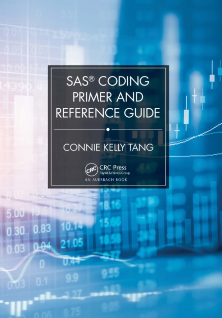 E-knjiga SAS(R) Coding Primer and Reference Guide Connie Tang