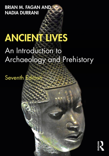 E-kniha Ancient Lives Brian M. Fagan