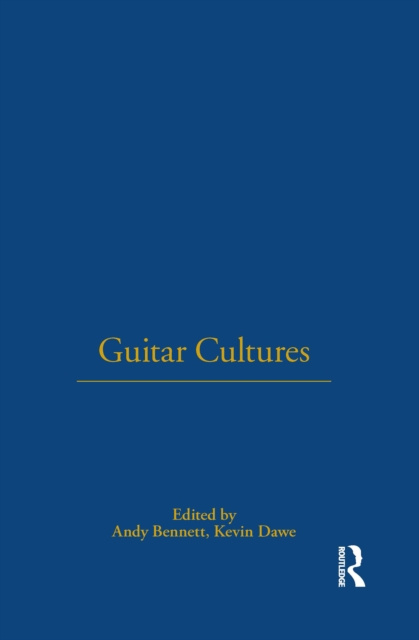 Libro electrónico Guitar Cultures Andy Bennett