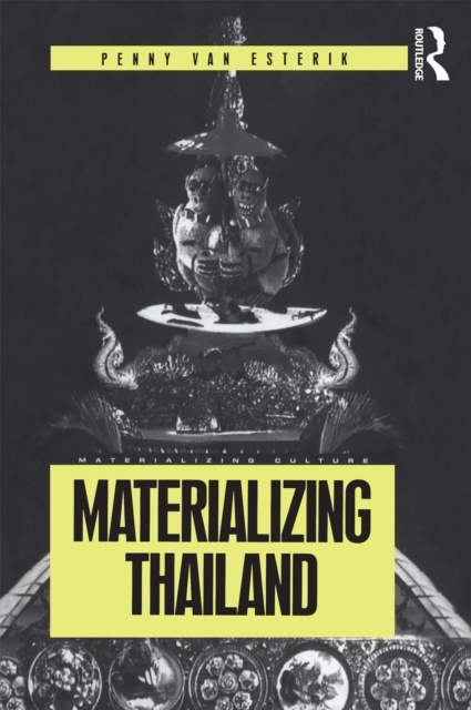 E-knjiga Materializing Thailand Penny Van Esterik