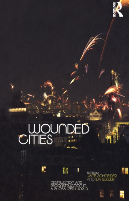 E-knjiga Wounded Cities Jane Schneider