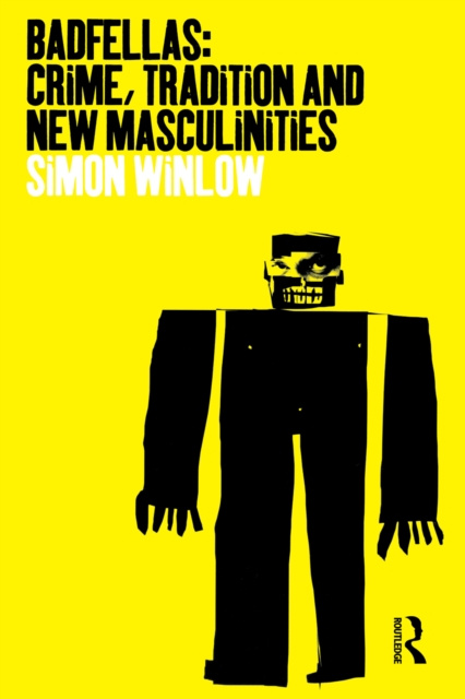 E-knjiga Badfellas Simon Winlow