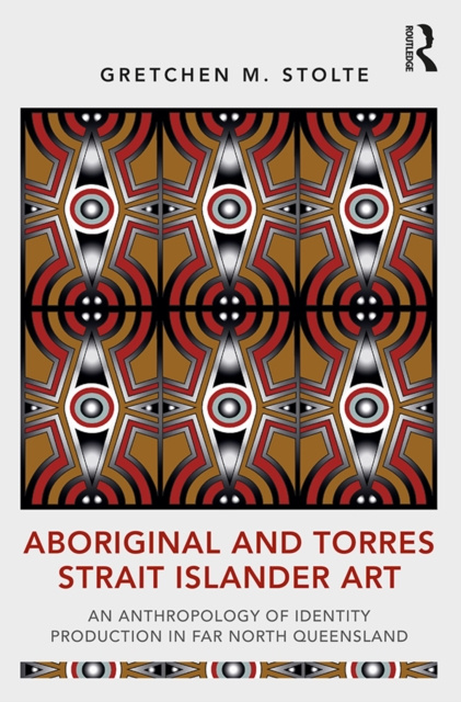 E-knjiga Aboriginal and Torres Strait Islander Art Gretchen M. Stolte