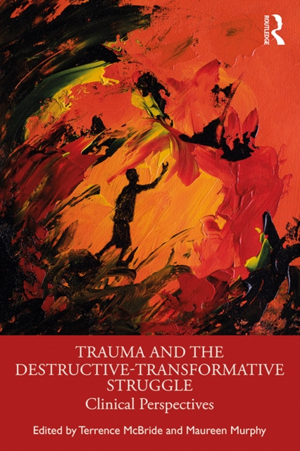E-kniha Trauma and the Destructive-Transformative Struggle Terrence McBride