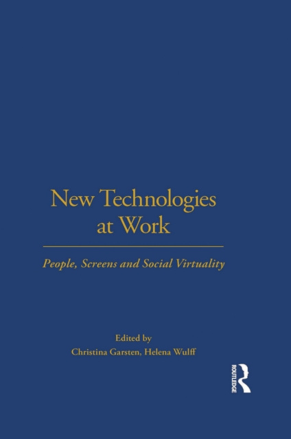 E-knjiga New Technologies at Work Christina Garsten