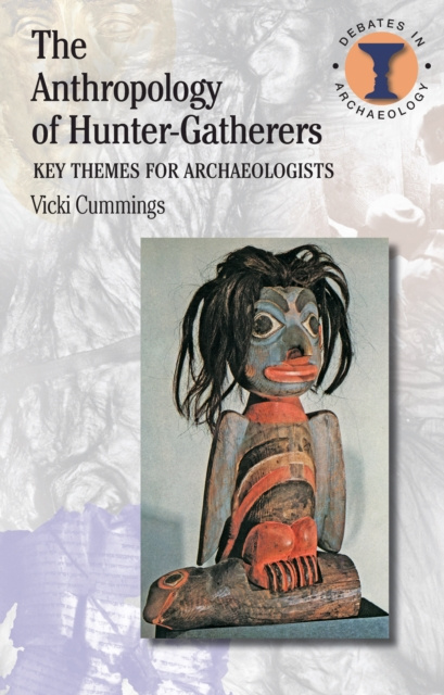 E-kniha Anthropology of Hunter-Gatherers Vicki Cummings