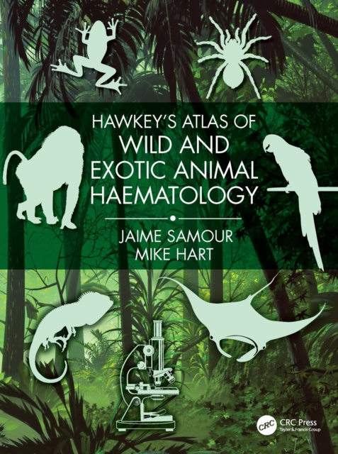 E-kniha Hawkey's Atlas of Wild and Exotic Animal Haematology Jaime Samour