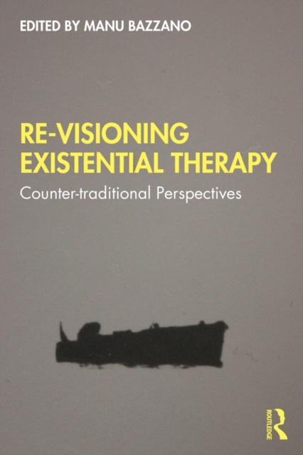 E-book Re-Visioning Existential Therapy Manu Bazzano