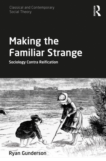 E-book Making the Familiar Strange Ryan Gunderson