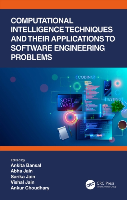 E-knjiga Computational Intelligence Techniques and Their Applications to Software Engineering Problems Ankita Bansal