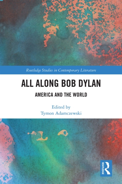E-knjiga All Along Bob Dylan Tymon Adamczewski