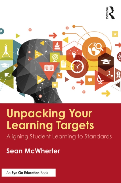 E-knjiga Unpacking your Learning Targets Sean McWherter