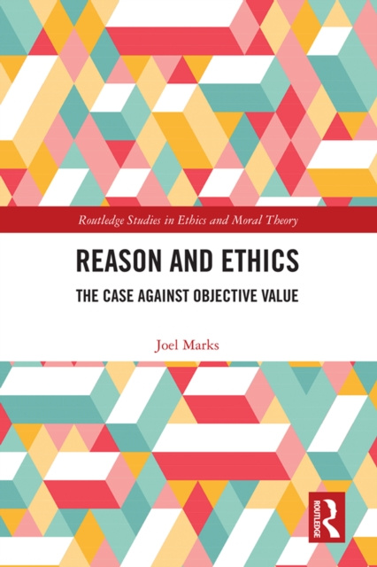 E-knjiga Reason and Ethics Joel Marks