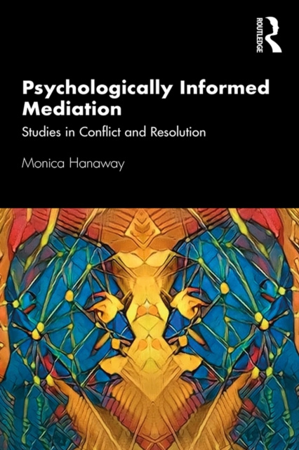E-knjiga Psychologically Informed Mediation Monica Hanaway