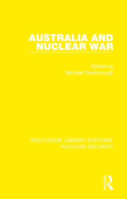 E-book Australia and Nuclear War Michael Denborough