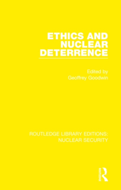 E-book Ethics and Nuclear Deterrence Geoffrey Goodwin