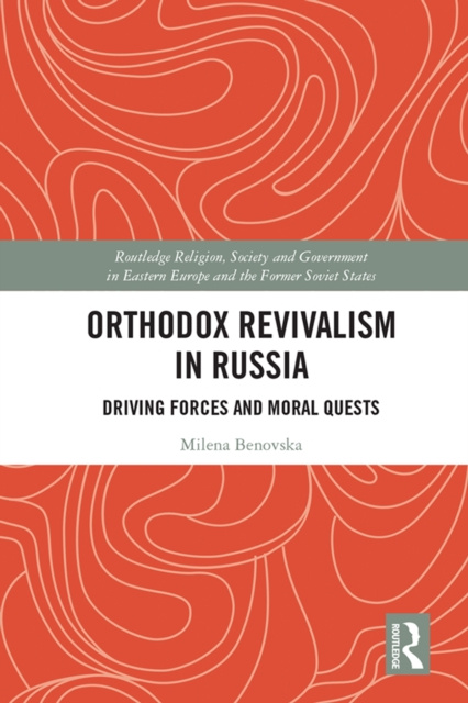E-knjiga Orthodox Revivalism in Russia Milena Benovska