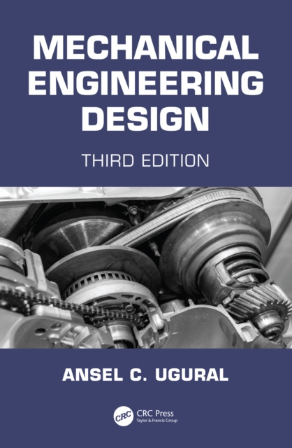 E-knjiga Mechanical Engineering Design Ansel C. Ugural