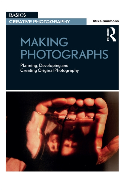 E-kniha Making Photographs Mike Simmons