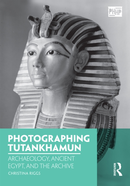 E-kniha Photographing Tutankhamun Christina Riggs