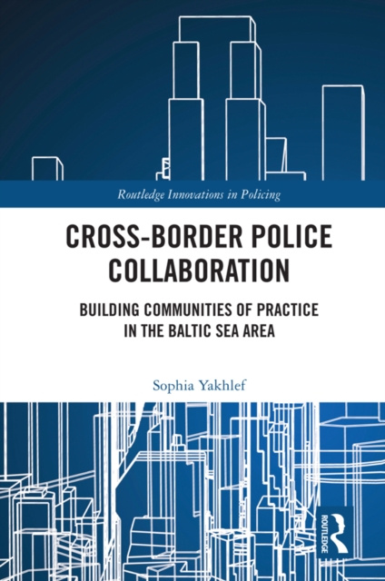 E-knjiga Cross-Border Police Collaboration Sophia Yakhlef