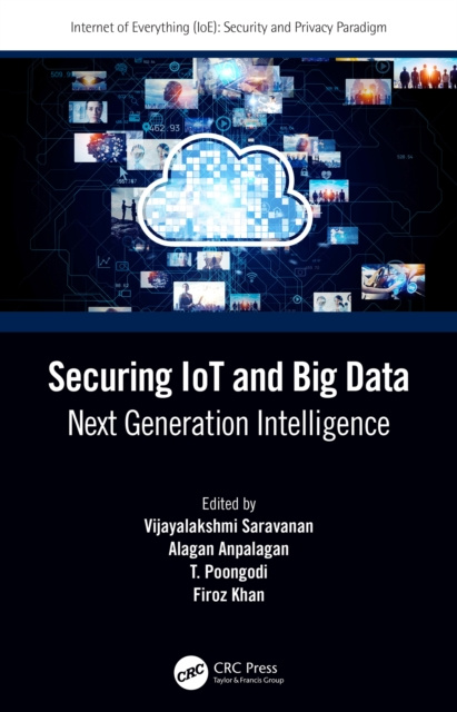 E-book Securing IoT and Big Data Vijayalakshmi Saravanan