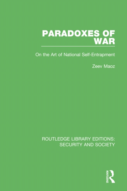 E-kniha Paradoxes of War Zeev Maoz