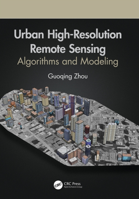 E-book Urban High-Resolution Remote Sensing Guoqing Zhou