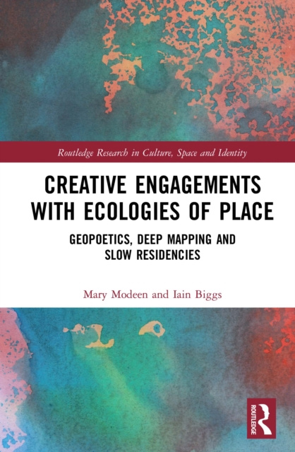 E-knjiga Creative Engagements with Ecologies of Place Mary Modeen