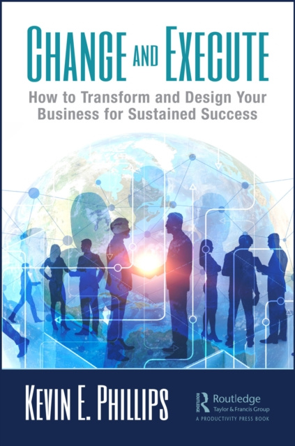 E-book Change and Execute Kevin E. Phillips