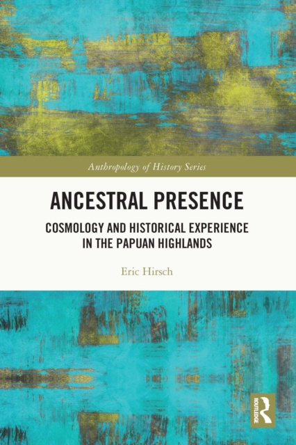 E-book Ancestral Presence Eric Hirsch