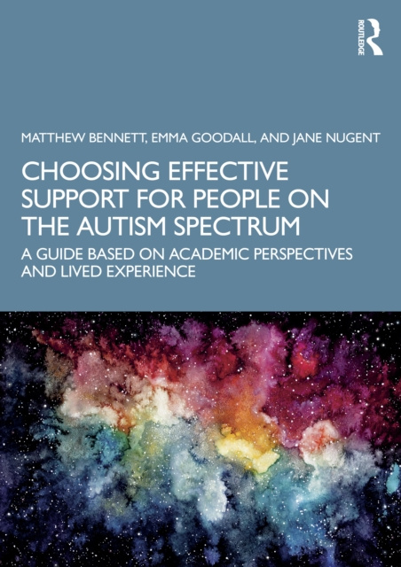 E-knjiga Choosing Effective Support for People on the Autism Spectrum Matthew Bennett