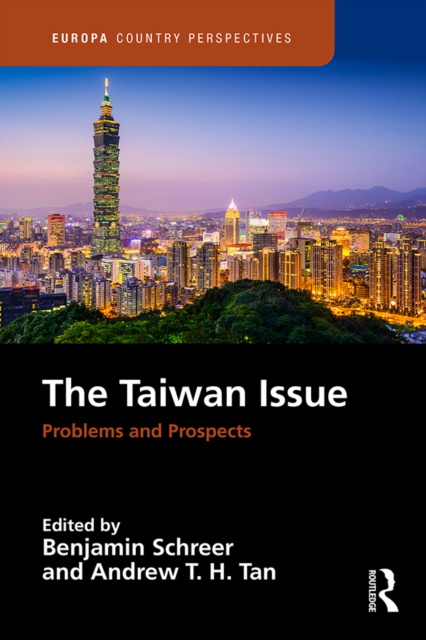 E-book Taiwan Issue: Problems and Prospects Benjamin Schreer