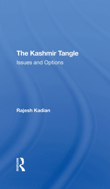 E-knjiga Kashmir Tangle Rajesh Kadian