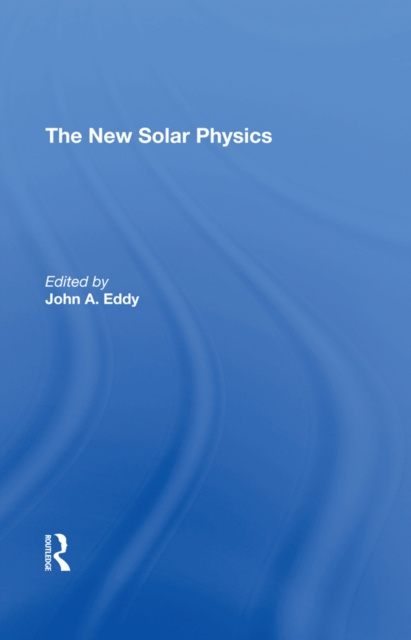 E-book New Solar Physics John Allen Eddy