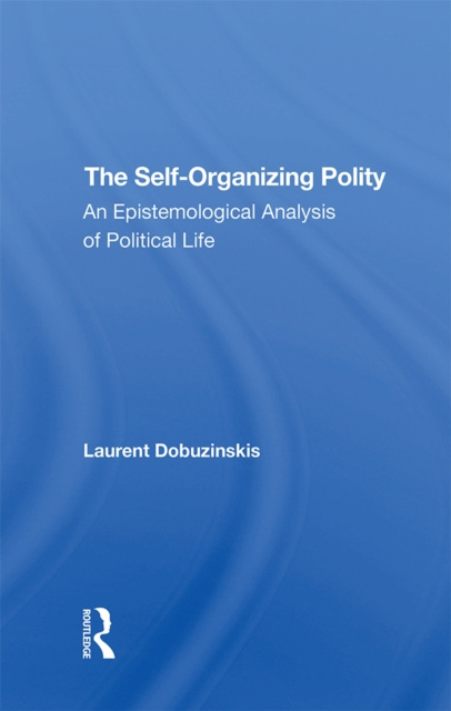 E-knjiga Self-organizing Polity Laurent Dobuzinskis
