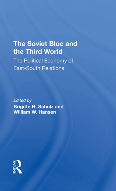 E-Book Soviet Bloc And The Third World Brigitte Schulz