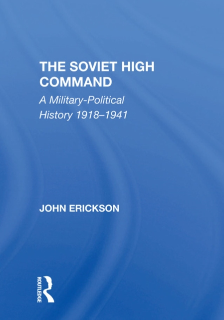 E-knjiga Soviet High Command John Erickson