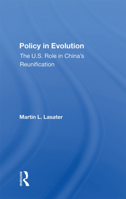 E-knjiga Policy In Evolution Martin L Lasater