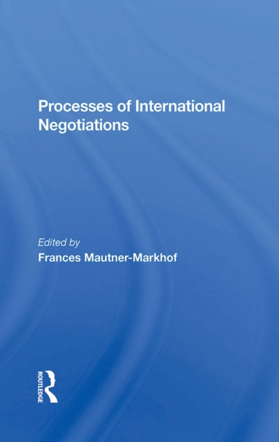 E-knjiga Processes Of International Negotiations Frances Mautner-markhof