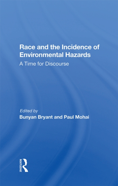 E-book Race And The Incidence Of Environmental Hazards Bunyan Bryant