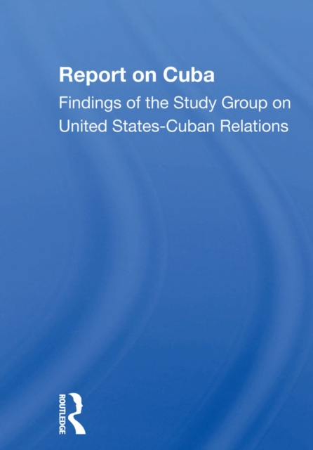 E-knjiga Report On Cuba The Study Group