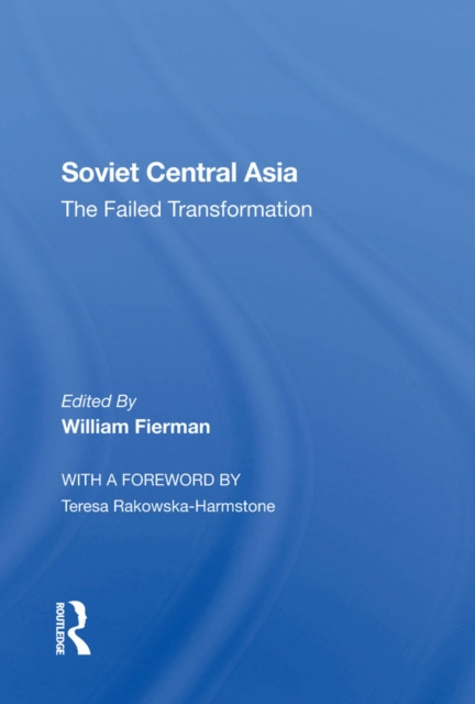 E-knjiga Soviet Central Asia William Fierman