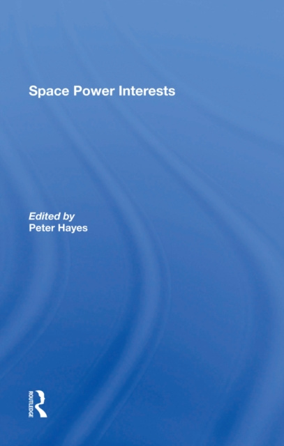 E-kniha Space Power Interests Peter Hayes