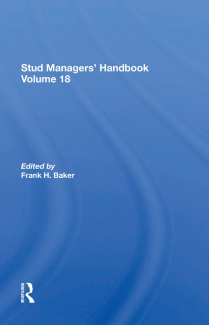 E-knjiga Stud Managers' Handbook, Vol. 18 Frank H. Baker