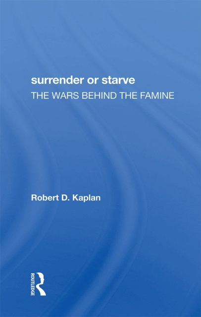 E-knjiga Surrender Or Starve Robert D Kaplan