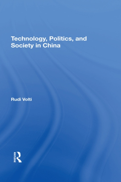 E-kniha Technology, Politics, And Society In China Rudi Volti