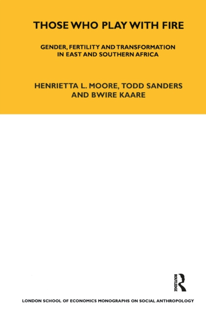 E-book Those Who Play With Fire Henrietta Moore