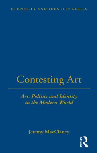 E-book Contesting Art Jeremy MacClancy
